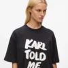 Exkluzivní volné tričko „Karl told me“