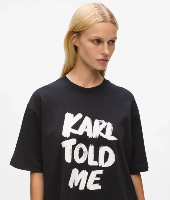 Exkluzivní volné tričko „Karl told me“